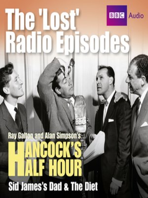 cover image of Hancock's Half Hour the 'Lost' Radio Episodes--Sid James's Dad & the Diet